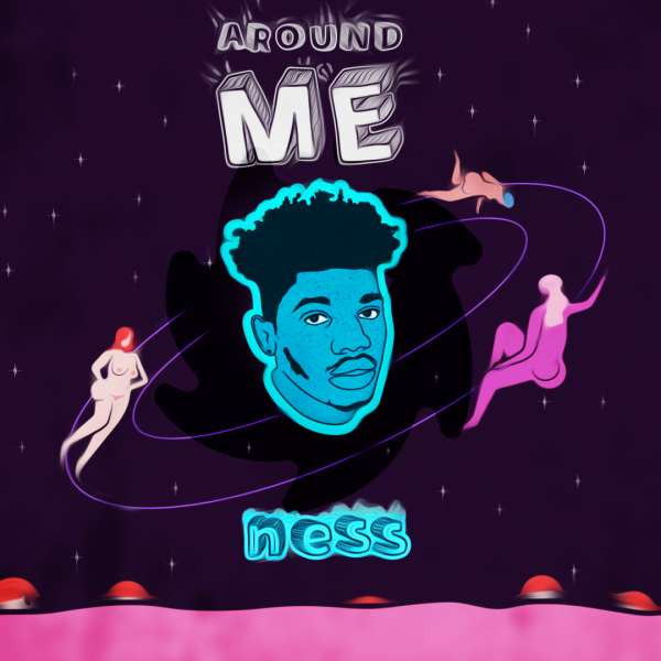 Ness - Around Me (174 Hz)